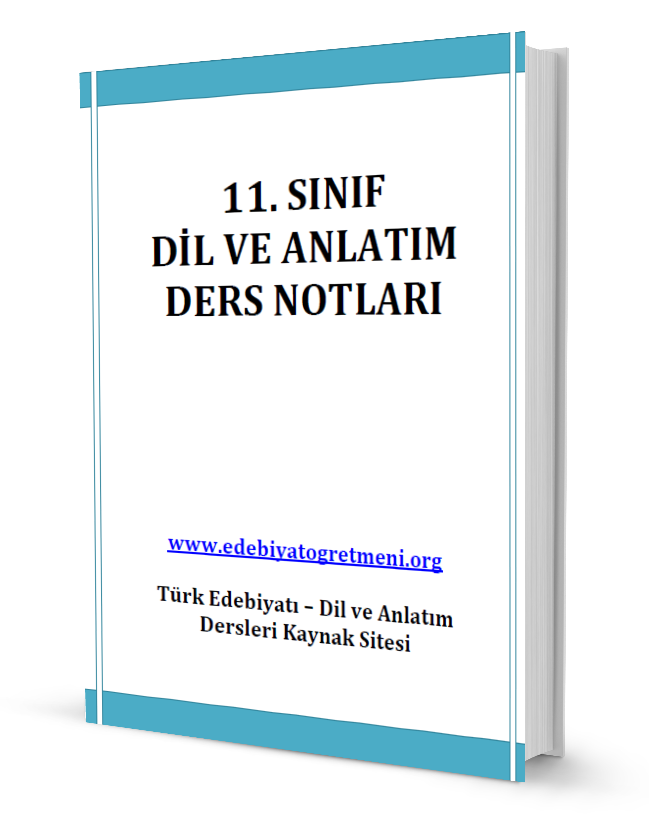 11.Sınıf Dil Ve Anlatım Ders Notları – Edebiyat Öğretmeni